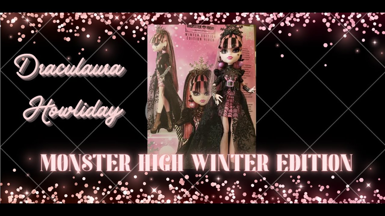 MONSTER HIGH DRACULAURA HOWLIDAY SPECIAL EDITION | 