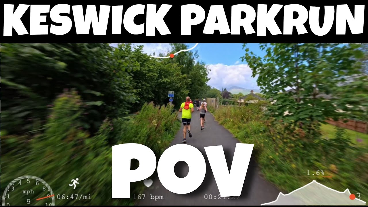 Keswick Parkrun POV