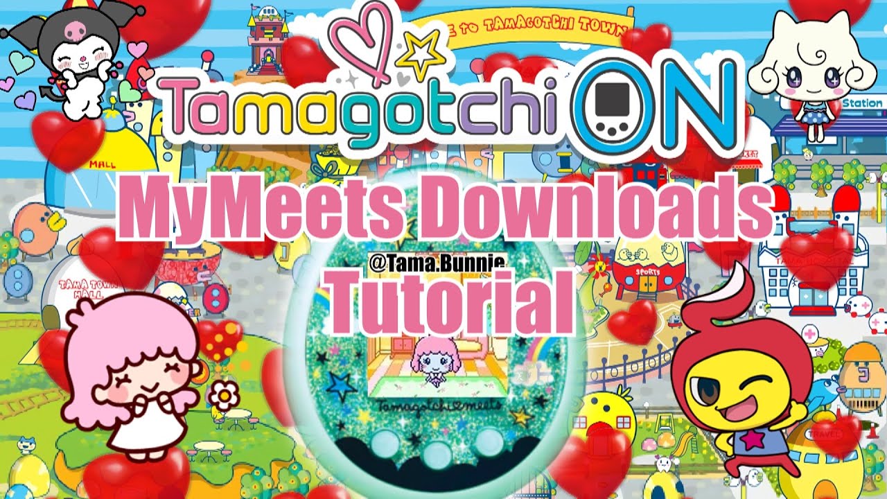 Tamagotchi ON/Meets - How To Add Downloads To MyMeets (Tutorial)