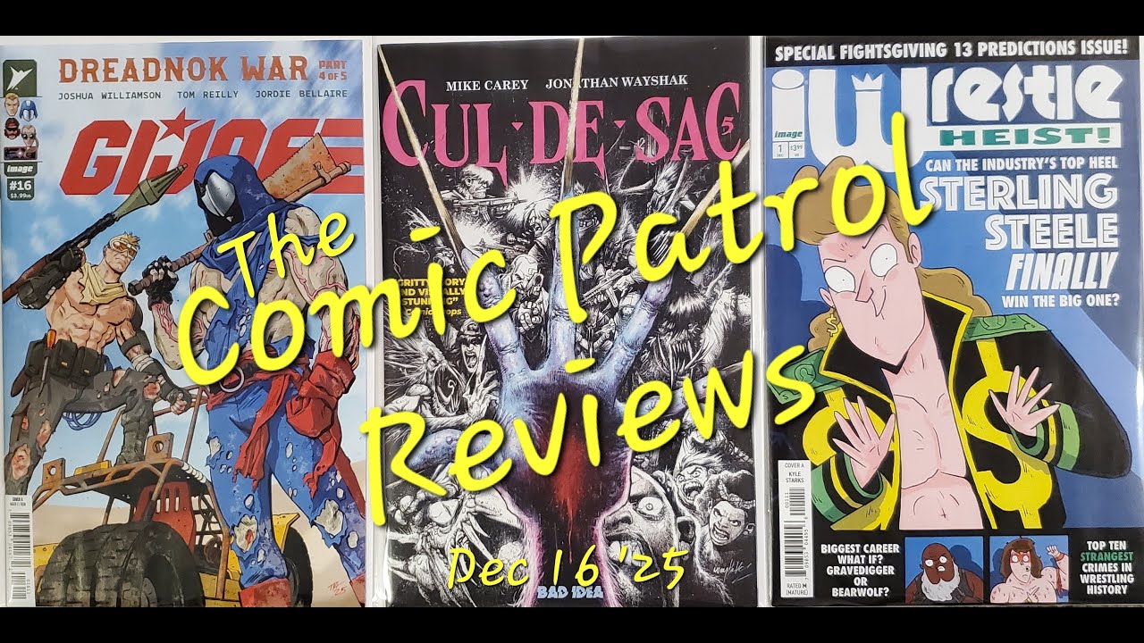 The Comic Patrol Reviews: G.I. Joe to Wrestle Heist