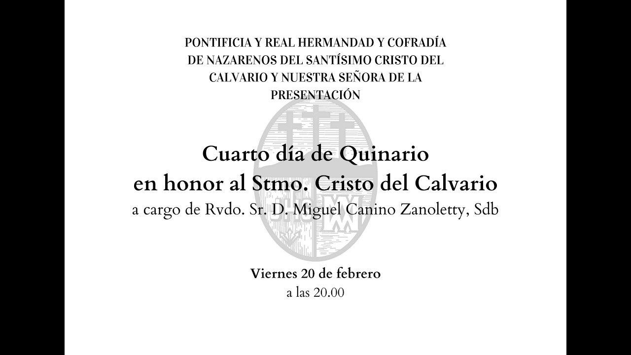 CUARTO DÍA DE QUINARIO EN HONOR AL STMO. CRISTO DEL CALVARIO