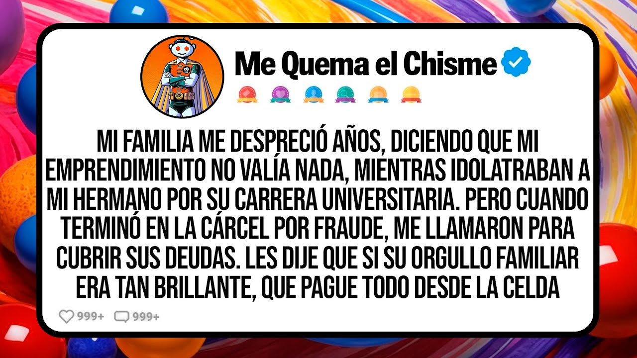 Mi Familia Me Despreció Años, Diciendo Que Mi Emprendimiento No Valía Nada, Mientras Idolatraban A..