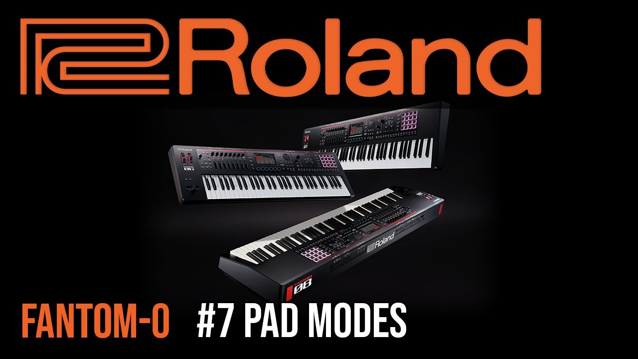 Roland Fantom-0 #7 | Pad Modes