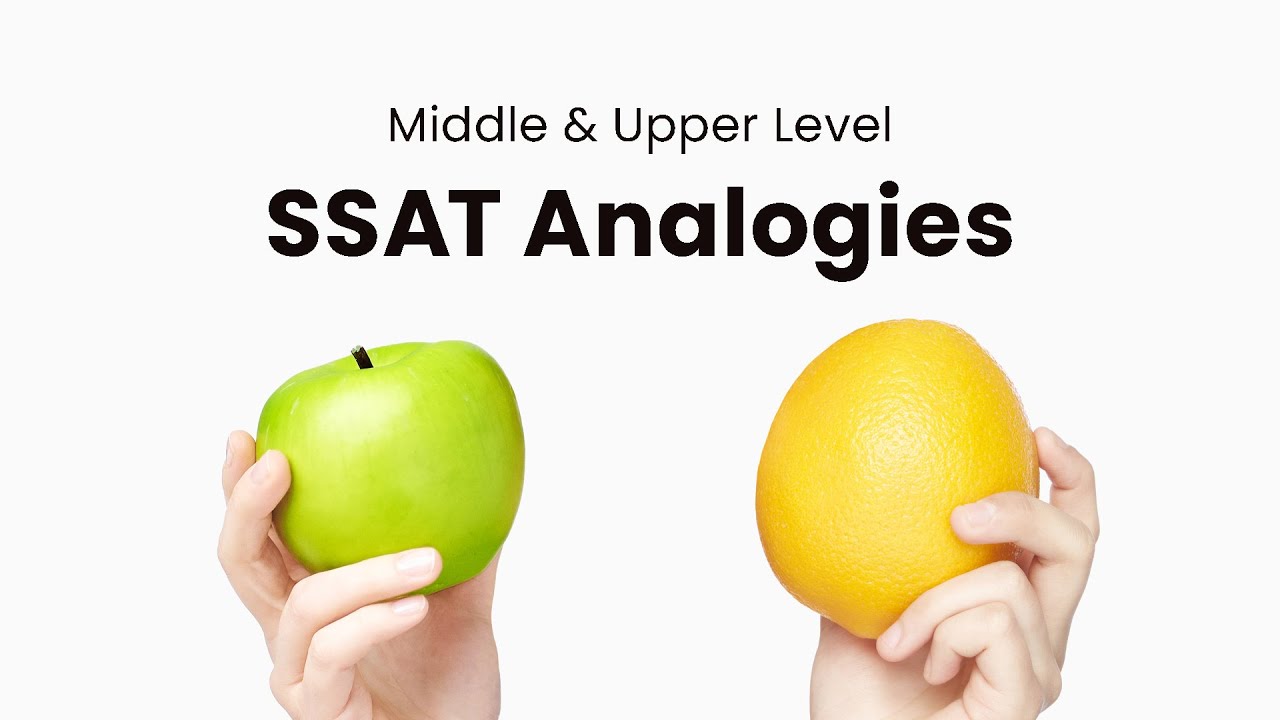 Middle & Upper Level SSAT Analogies