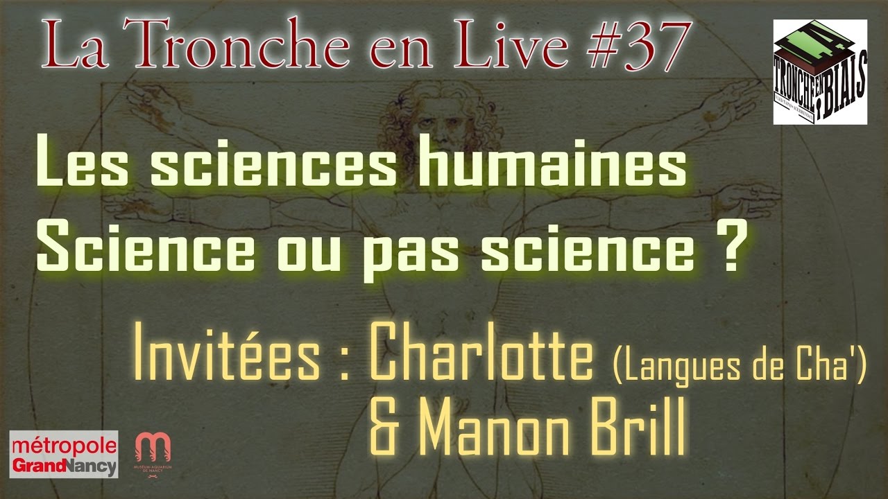 Les sciences humaines : science ou pas science ? (TenL#37)