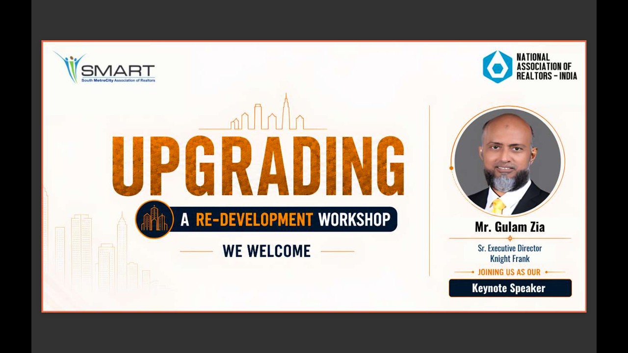 Mr.Gulam Zia-Sr.Executive Director.Knight Frank India. Upgrading Mumbai - The Re - Development Story