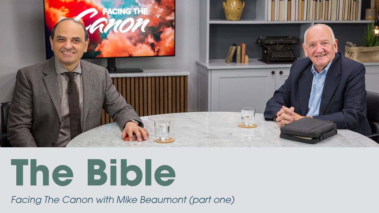 The Bible: Facing the Canon with Mike Beaumont (Part One)