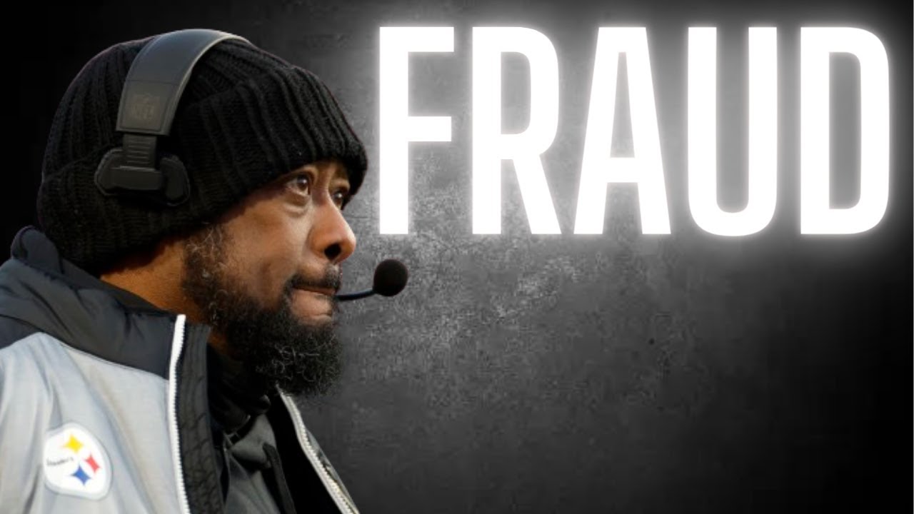Mike Tomlin is a Massive FRAUD