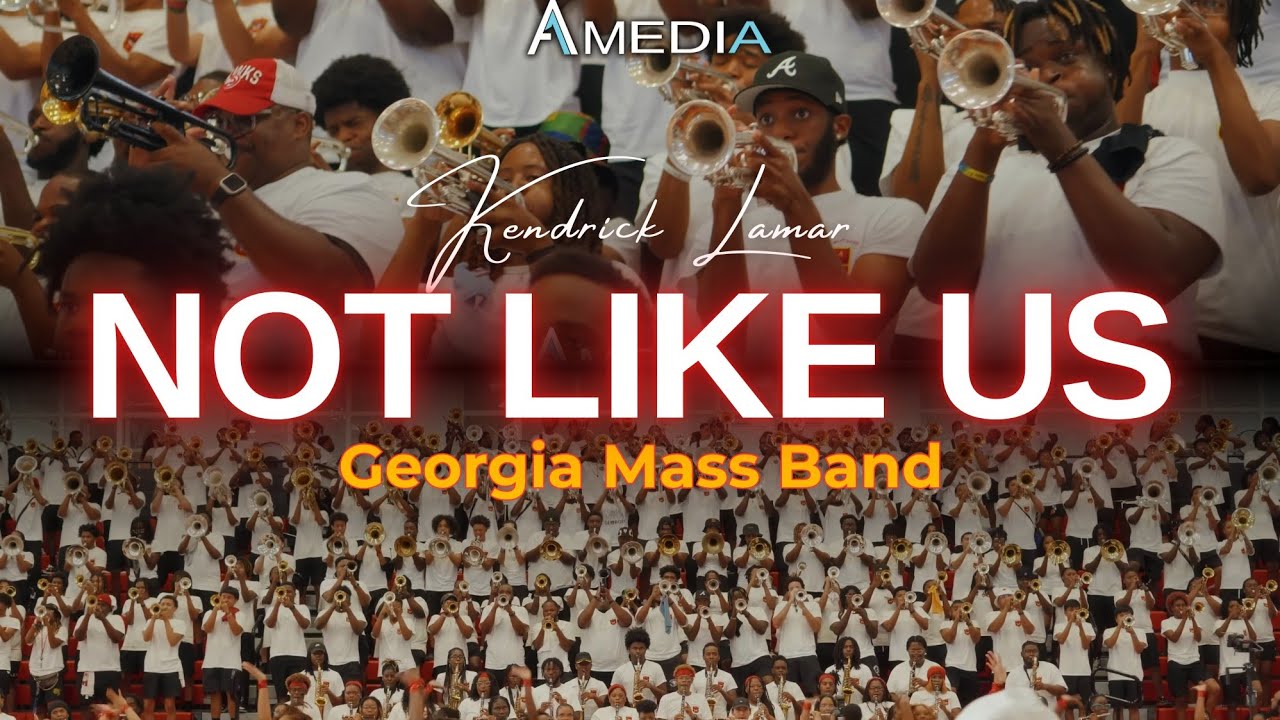Not Like Us (Kendrick Lamar) - GAMB  | 2024 Meet The Georgia Mass Band | Watch in 4K!!!!