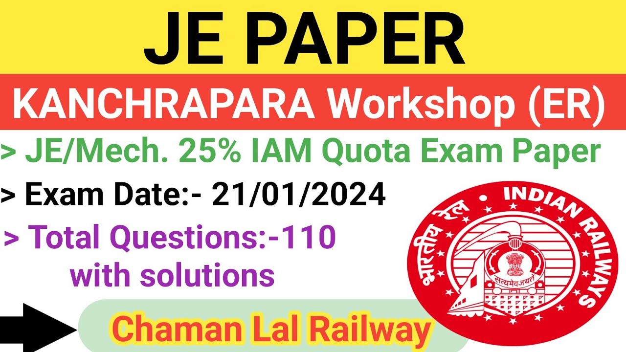 Kanchrapara Workshop(ER) 21/01/2024 JE Paper solution @ChamanLalRailway #je #railway #ldce #tech