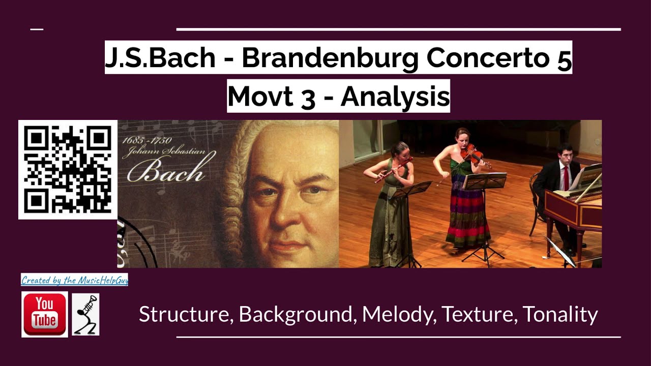 Bach - Brandenburg Concerto 5 - Mvt 3 - Analysis