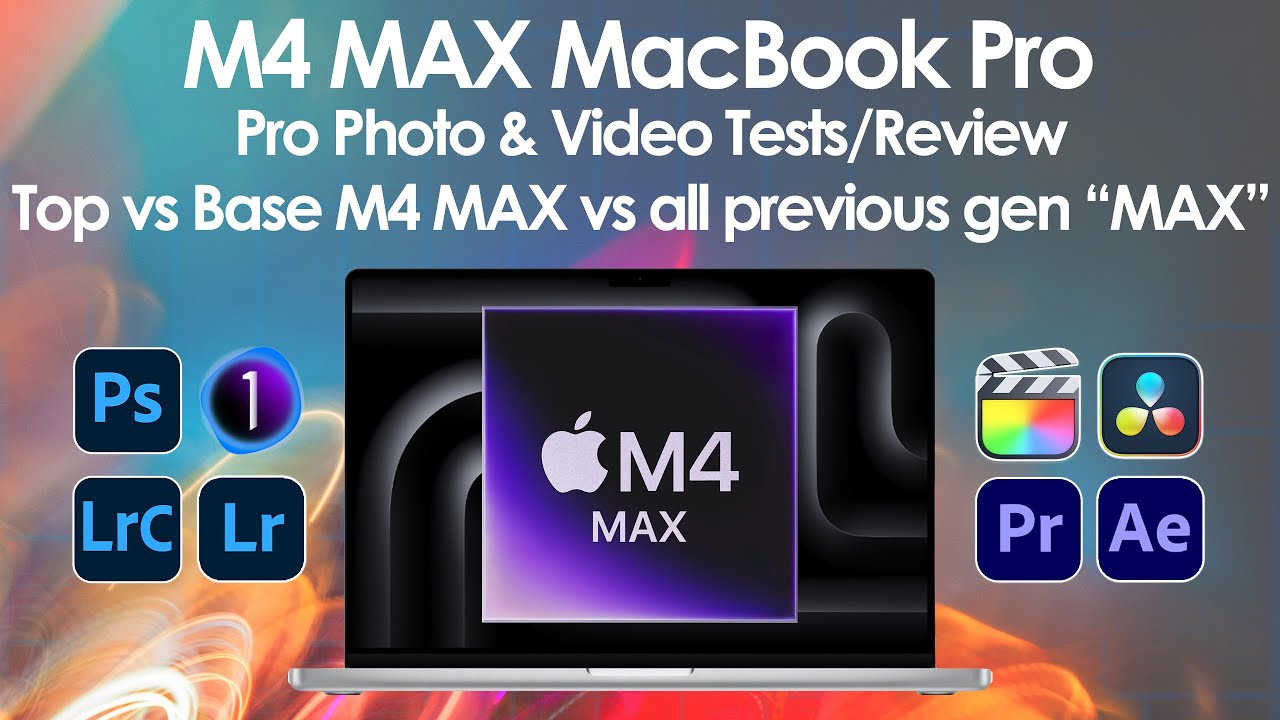 M4 MAX is $500 Upgrade Worth it & Pro Photo & Video test on Every MAX from M1 MAX
