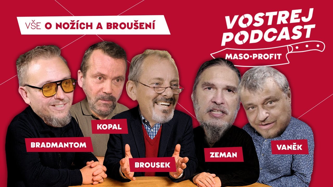 ✅ Nože, Japonsko a brou&scaron;en&iacute;! Vaněk, Brousek, Zeman, BradmanTom, Kopal | Vostrej podcast 🔪