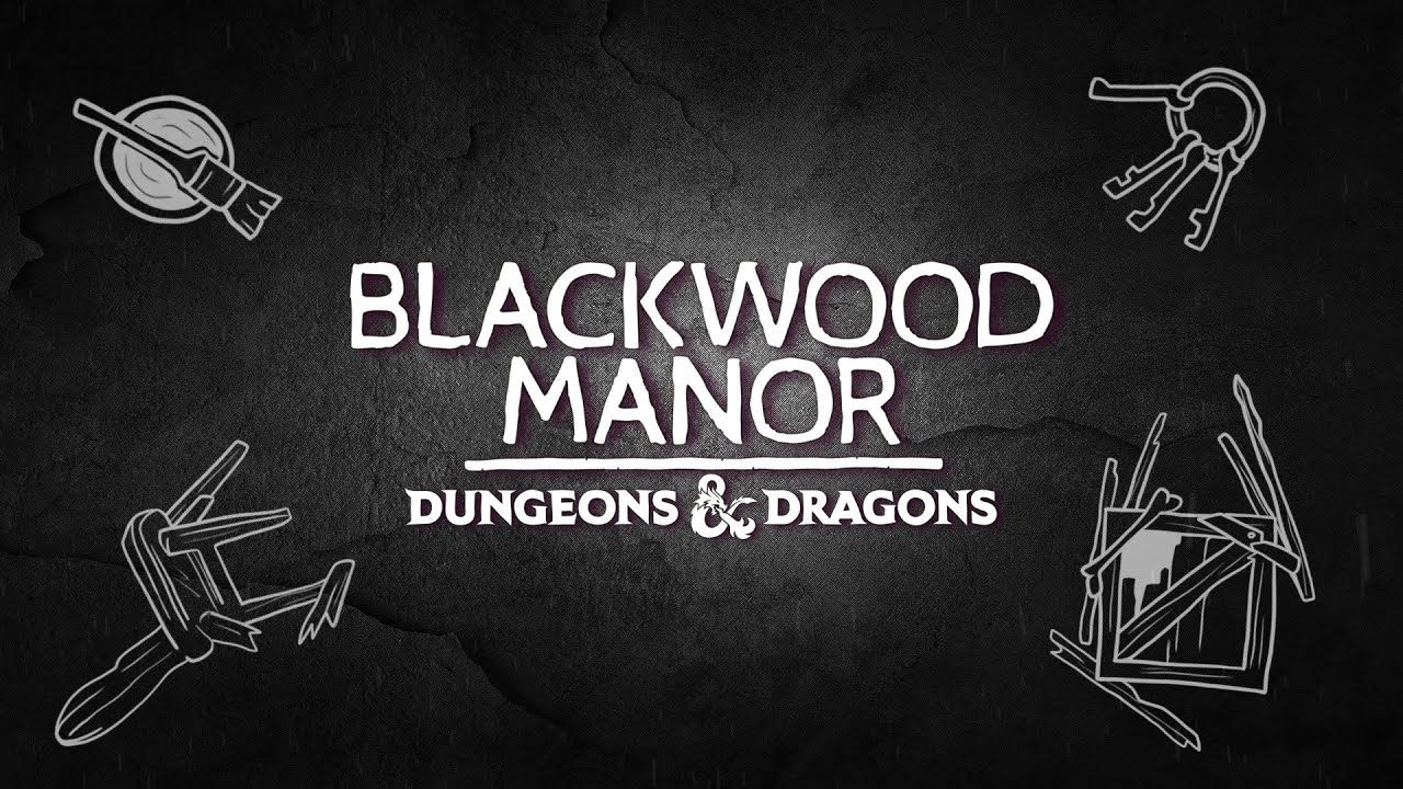 Blackwood Manor - D&D - Pen and Paper mit Staiy, DerHauge, JayCorner, Line & DieDoni