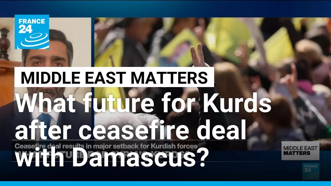 What future for the Kurds after ceasefire deal with Syrian government? • FRANCE 24 English