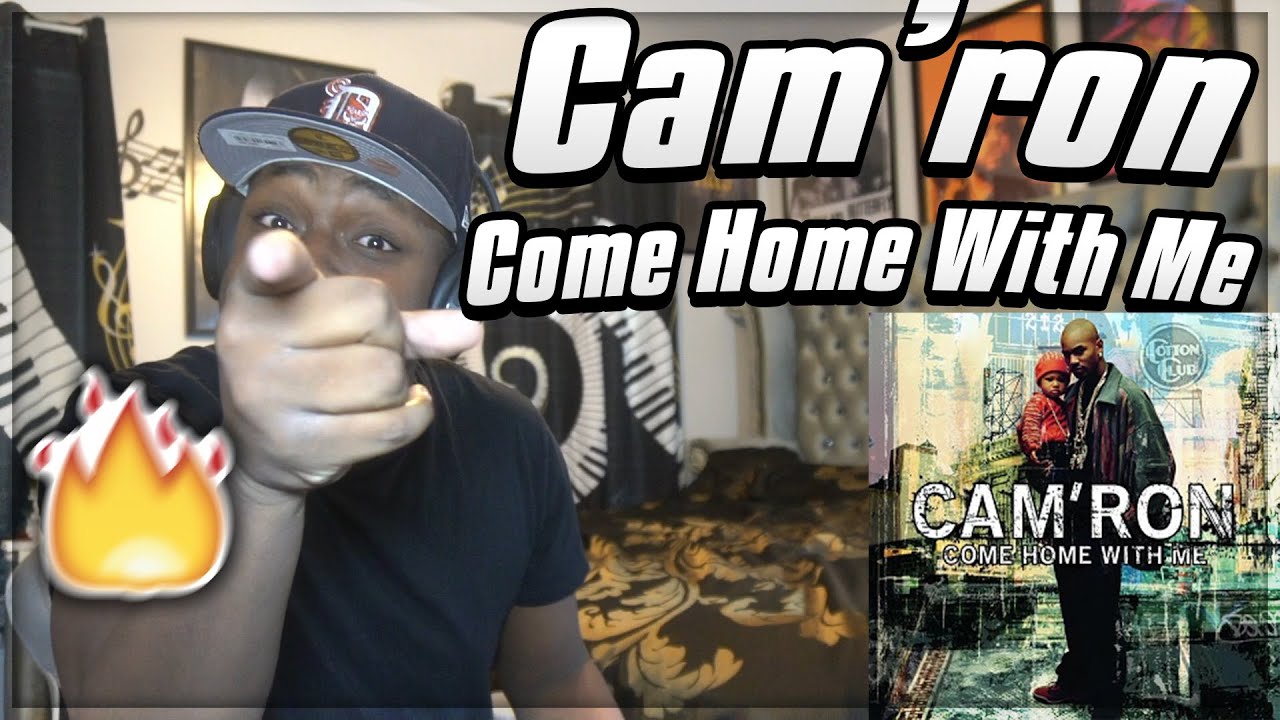 FIRST TIME HEARING- Cam'ron - Come Home with Me REACTION