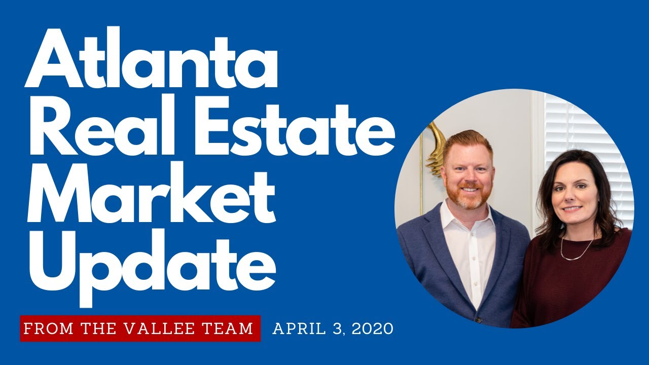 Atlanta Real Estate Market Update: April 3, 2020