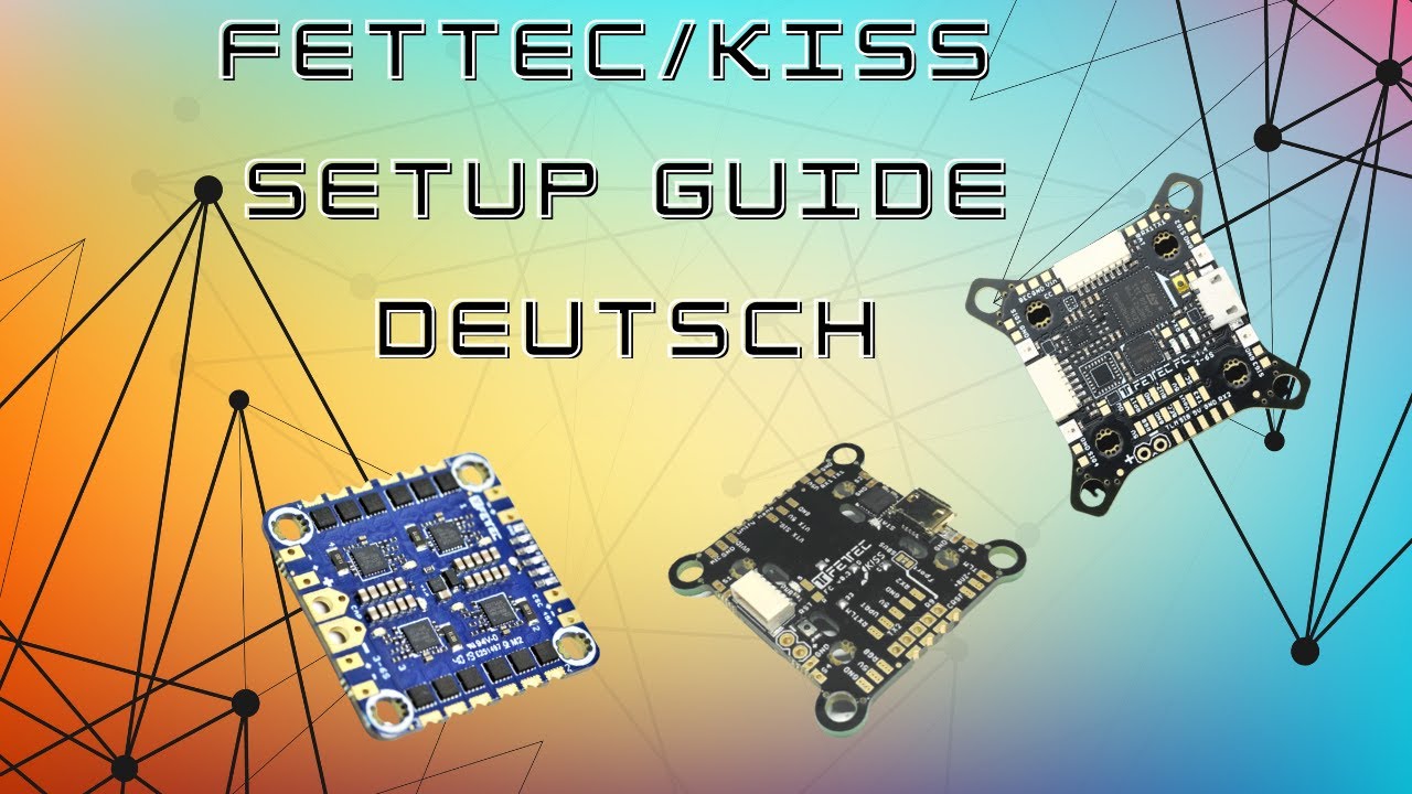 FETtec/KISS Setup Guide auf deutsch!
