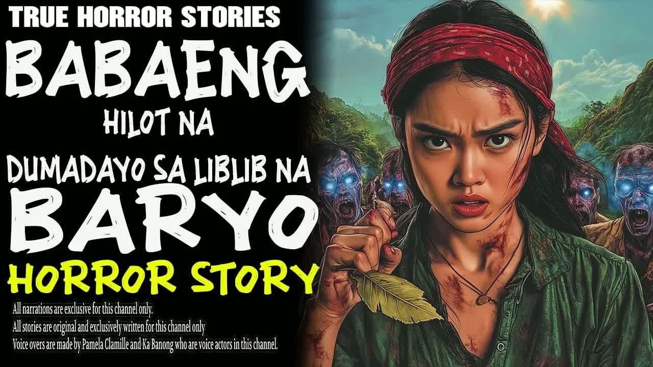 BABAENG HILOT NA DUMADAYO SA LIBLIB NA BARYO  ｜ True Story ｜ Kwentong Aswang