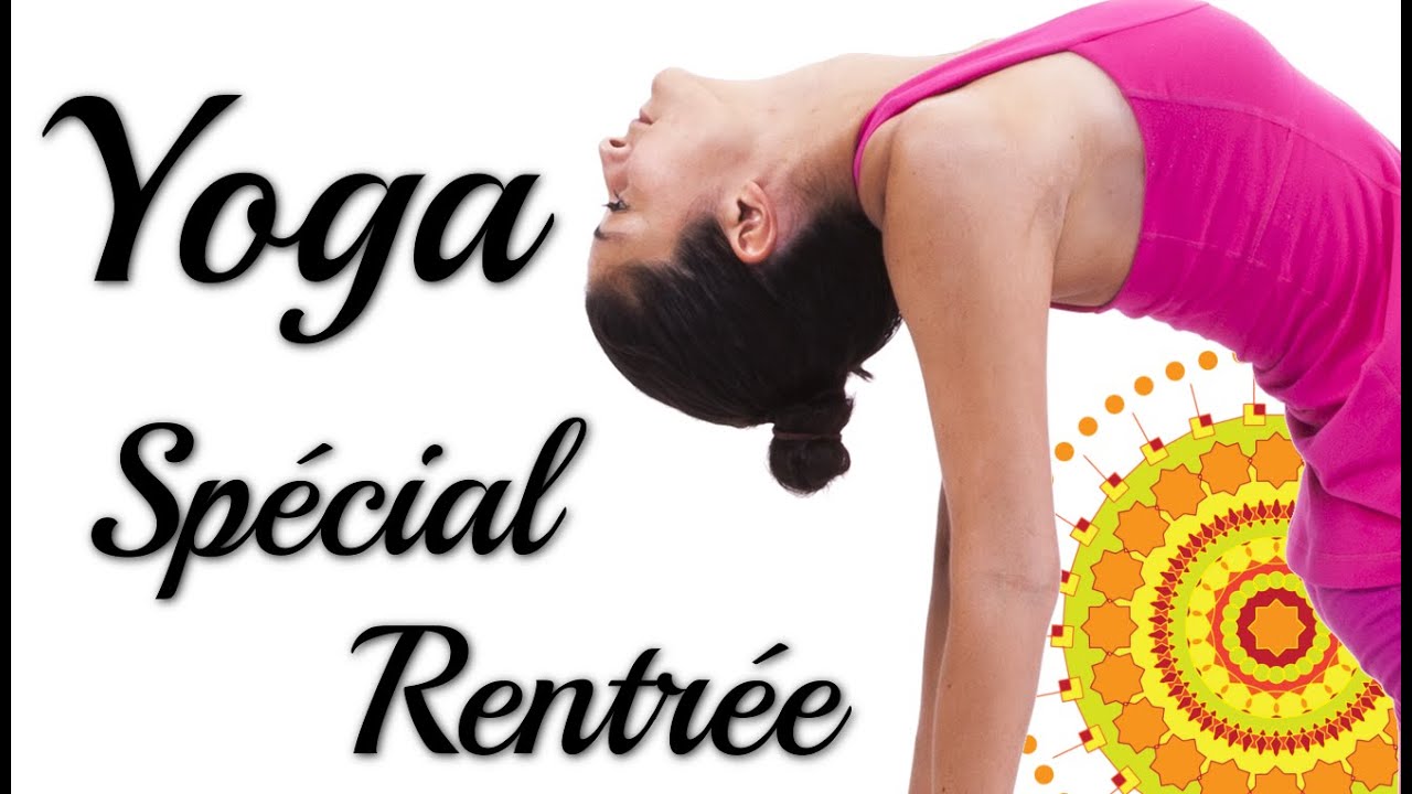Yoga Spécial Rentrée • avec Ariane