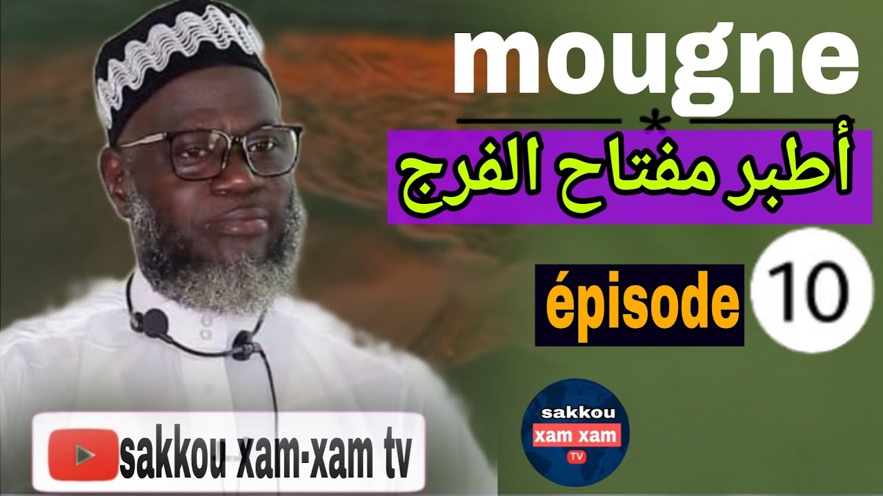 (MOUGNE NATOU YALLA)Épisode.10