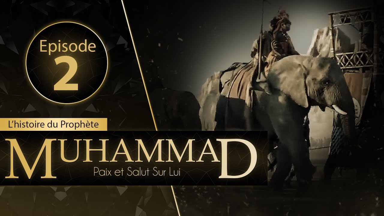 Muhammad - Episode 2 - VOSTFR | Jeff ☑️
