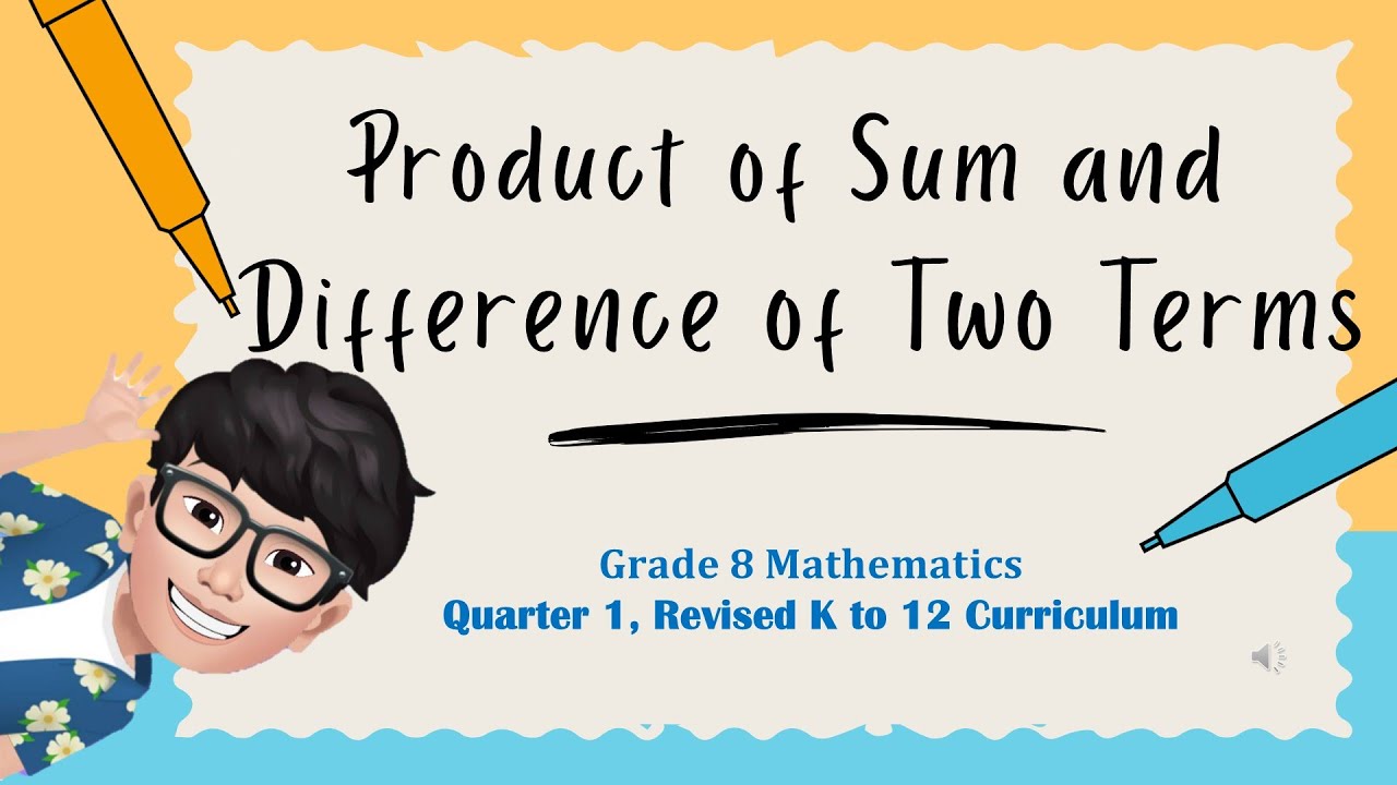Product of Sum and Difference of Two Terms / Special Products / Grade 8 Mathematics