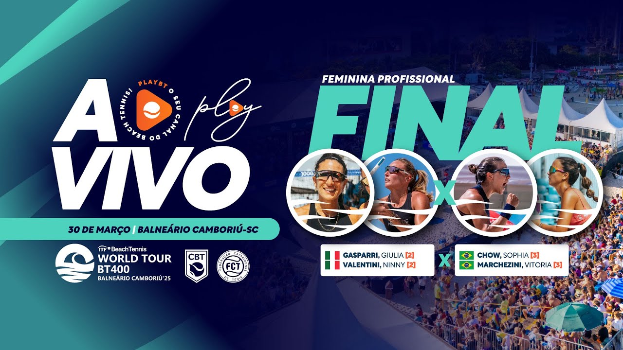 FINAL: SOPHIA CHOW/ VITORIA MARCHEZINI X GIULIA GASPARRI/ NINNY VALENTINI- BT400 BALNEÁRIO CAMBORIÚ