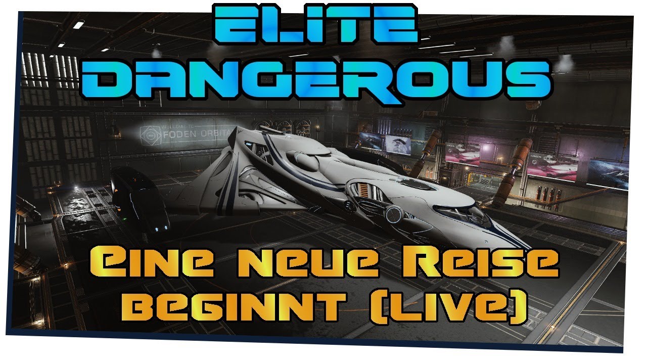 Elite Dangerous #665 - Eine neue Reise beginnt (Live) - (Linux / Steamplay)