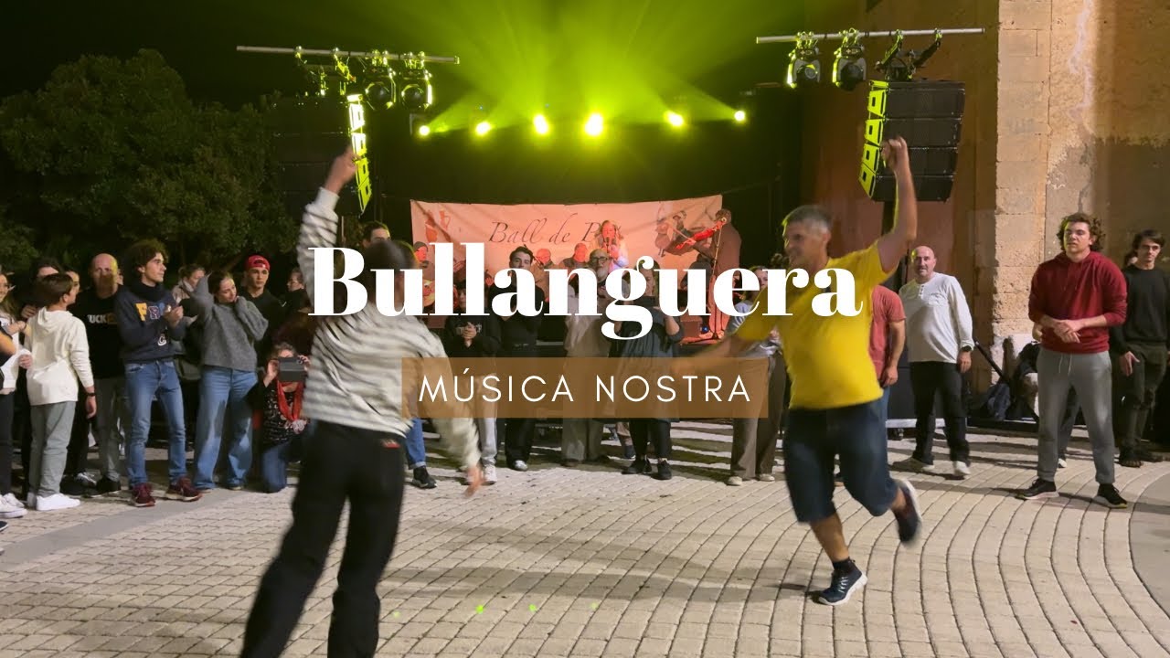 Bullanguera - Música Nostra - Santa Margalida (8/12/25)