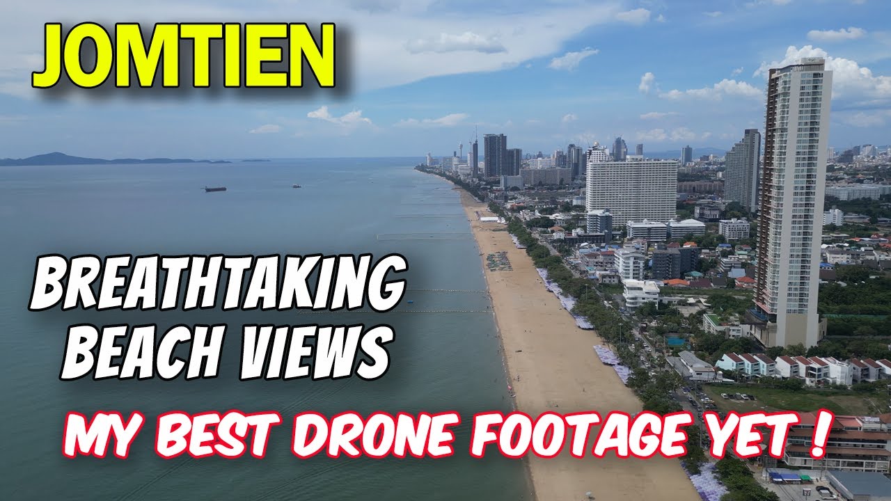Breathtaking Drone Footage of Jomtien on a Clear Day. 🇹🇭