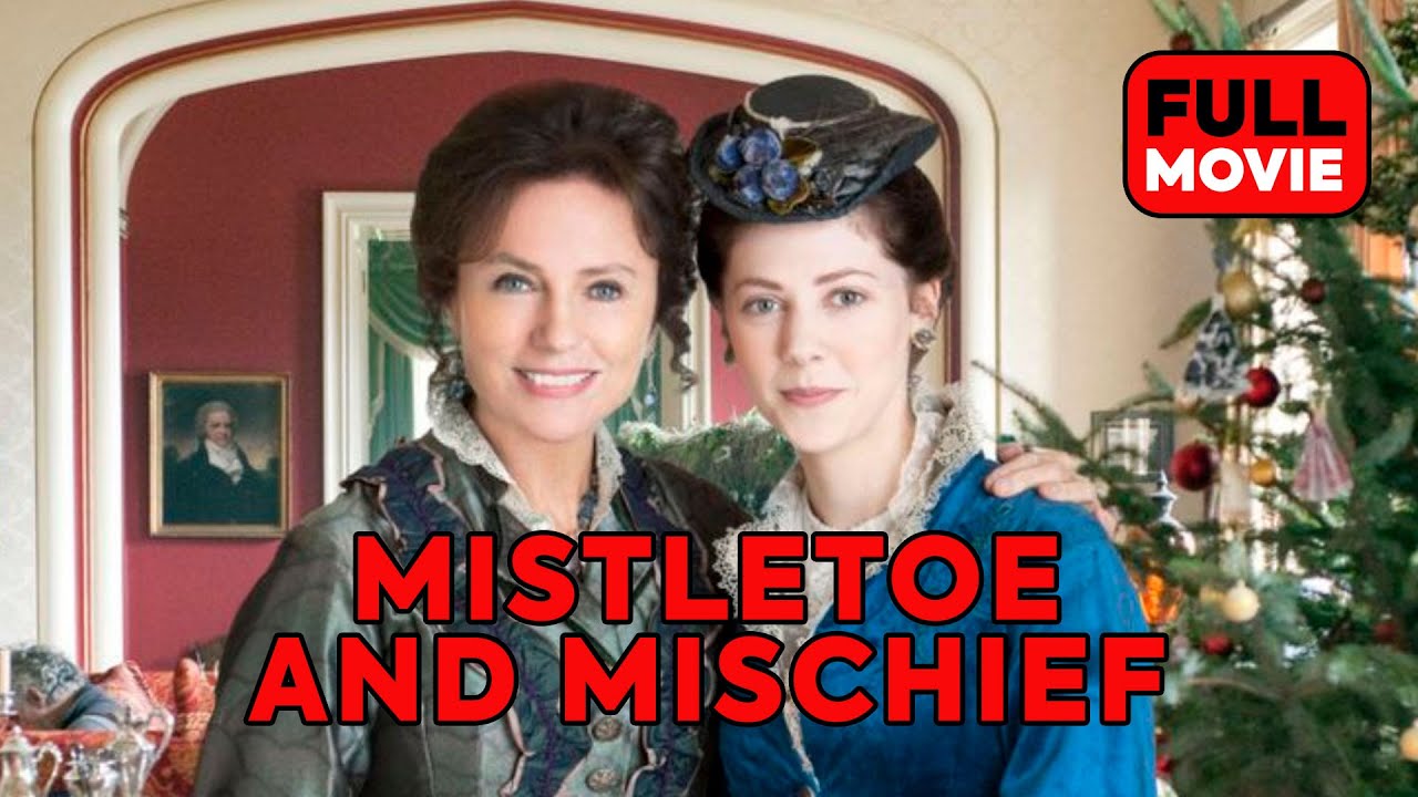 Mistletoe and Mischief | English Full Movie