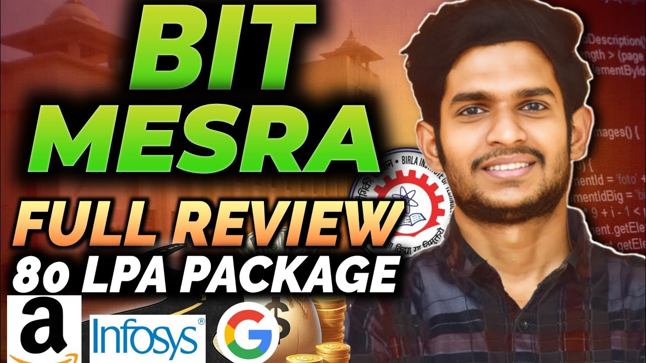 Is BIT Mesra Worth It? Honest Review of Facilities & Placements 🤣