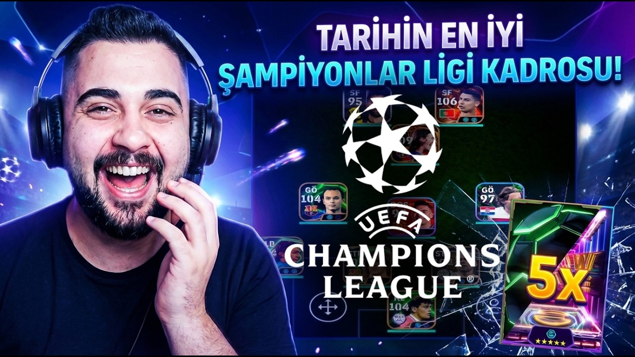 Tarihin En İyi Şampiyonlar Ligi Kadrosunu Kurdum! 🏆 Kazanmazsam 5 Epik/Show-Time Silerim!