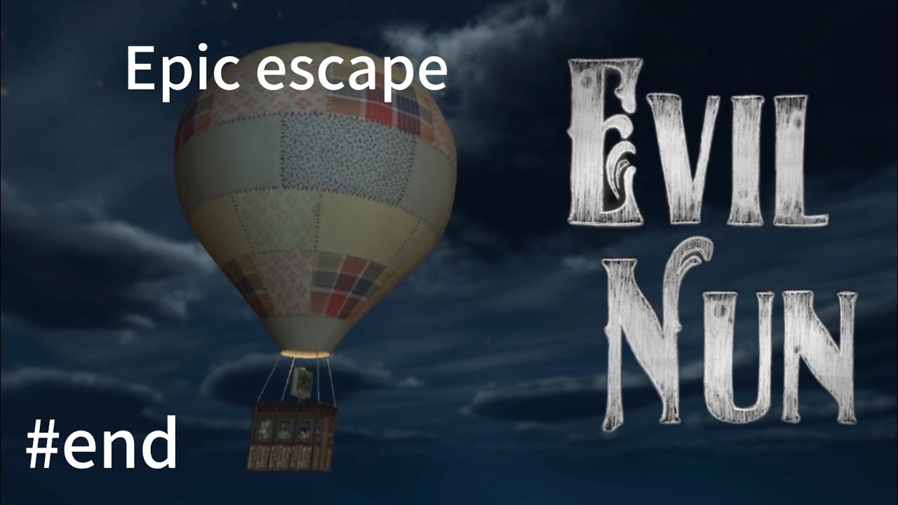 Evil nun: Epic escape