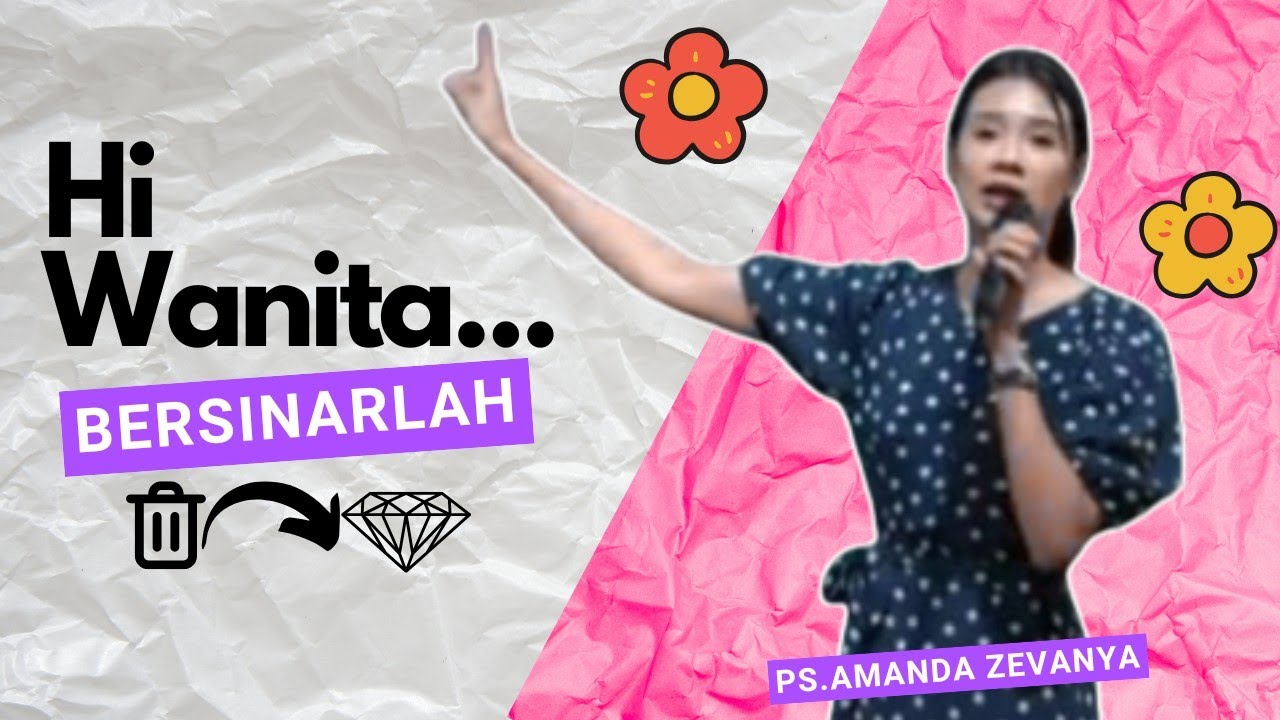 🧚‍♀️WBT SERVICE | Ps.Amanda Zevannya | Hi Wanita.. BERSINAR lah Selalu dalam HIDUPMU