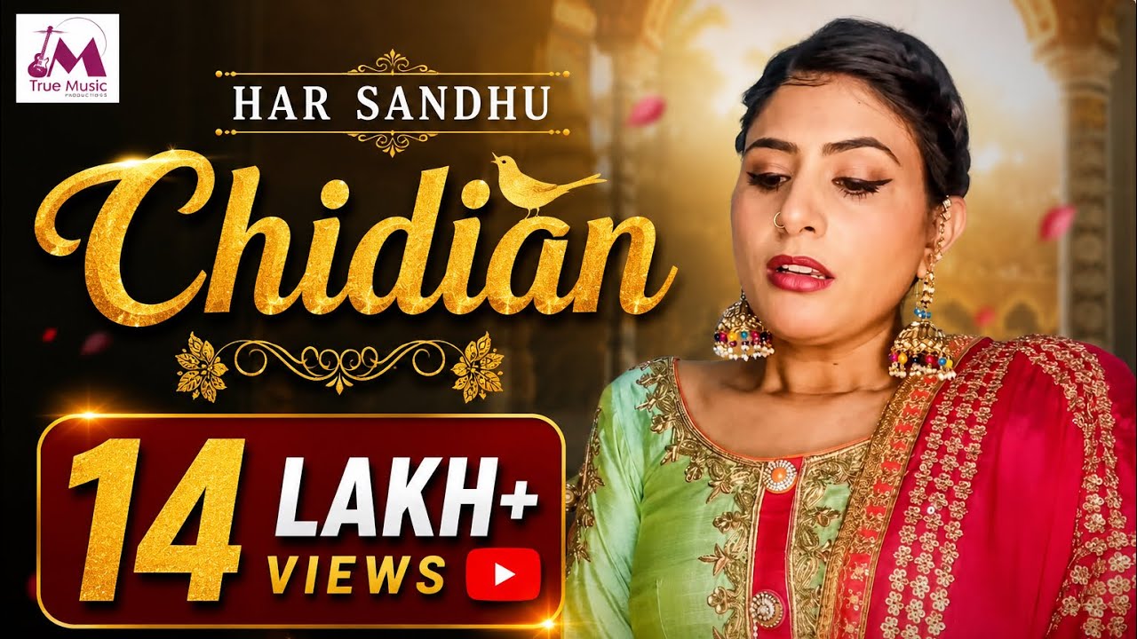 Chidia a folk song || Punjabi virsa || Har Sandhu ||August 12, 2021