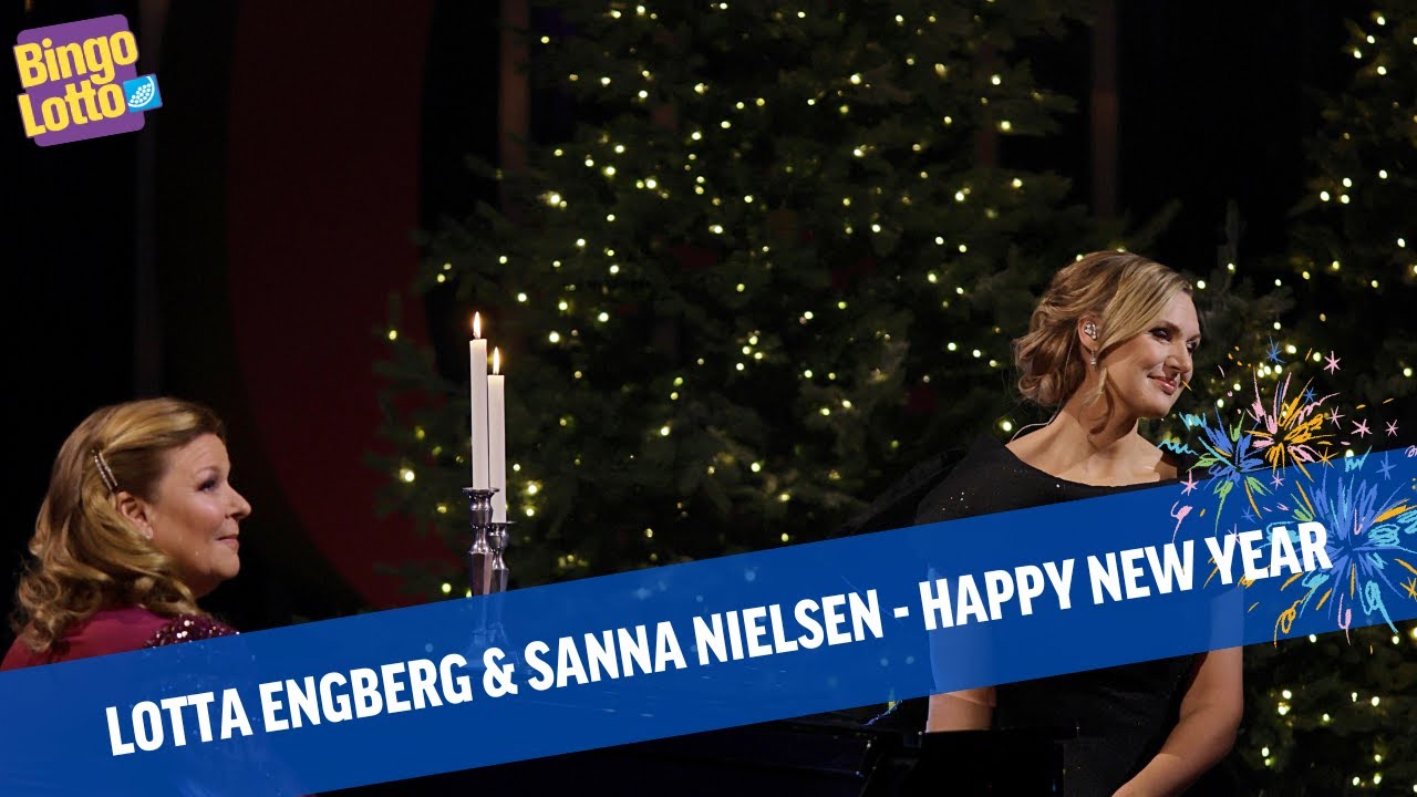Sanna Nielsen & Lotta Engberg - Happy new year - Nyårsbingot 2025