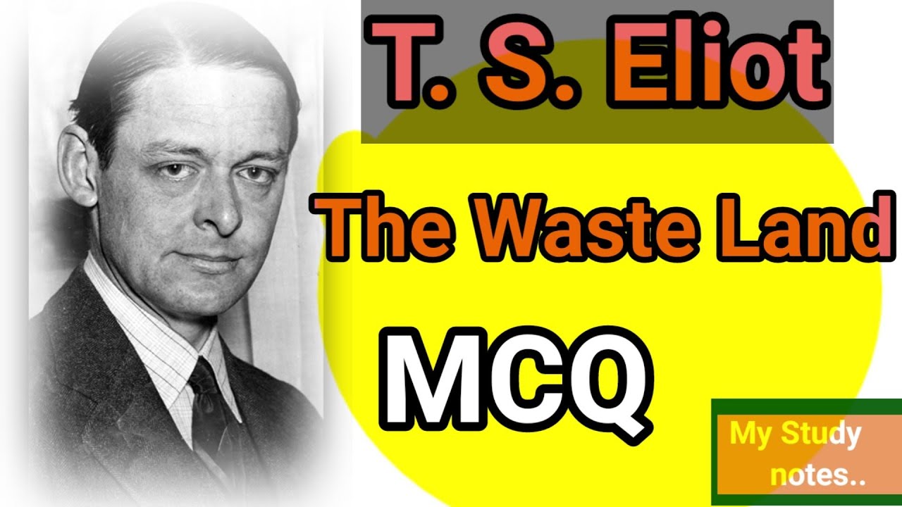 The Waste Land || T. S. Eliot || MCQ || @mystudynotes4243