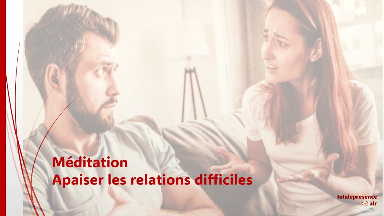 Apaiser les relations difficiles