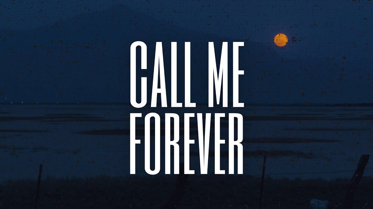 Dany Fil - Call Me Forever (Lyric Video)