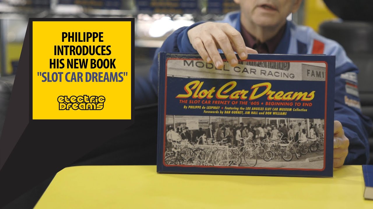 Slot Car Dreams, by Philippe de Lespinay is here!