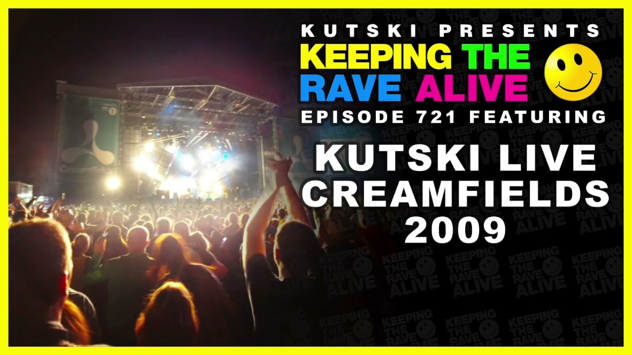 Kutski Live @ Creamfields 2009! (KTRA Ep. 721)