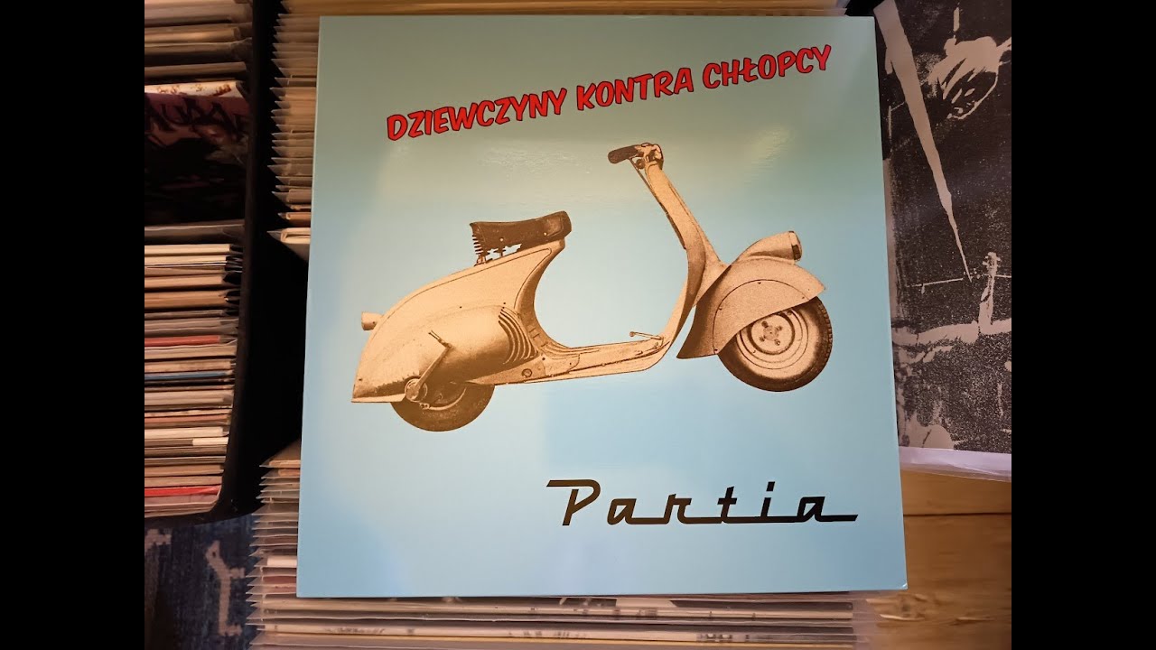 Partia &ndash; Dziewczyny Kontra Chłopcy  Vinyl  Full Album