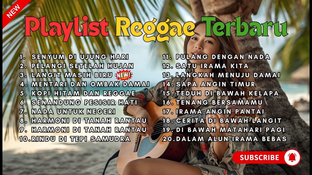 🌴 PLaylist Reggae Santai Buat Perjalanan Jauh | Lagu Pantai Nonstop