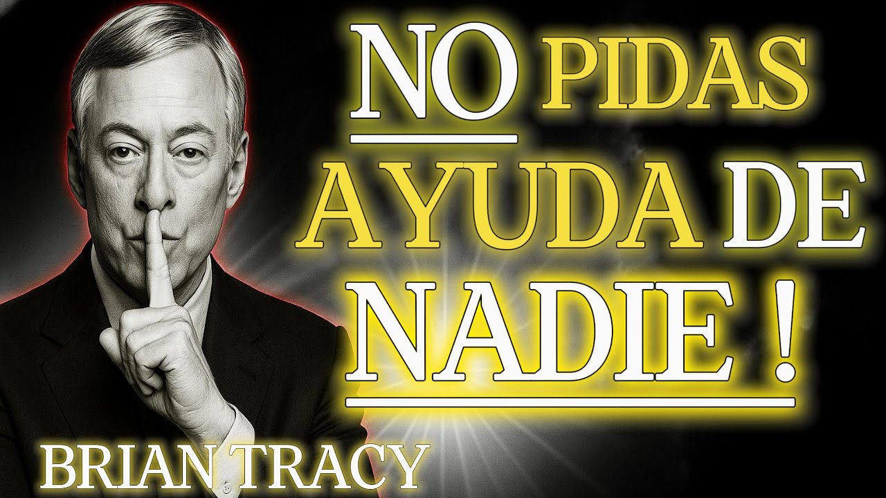 Construye tu camino al ÉXITO sin esperar ayuda 🧠 | Brian Tracy