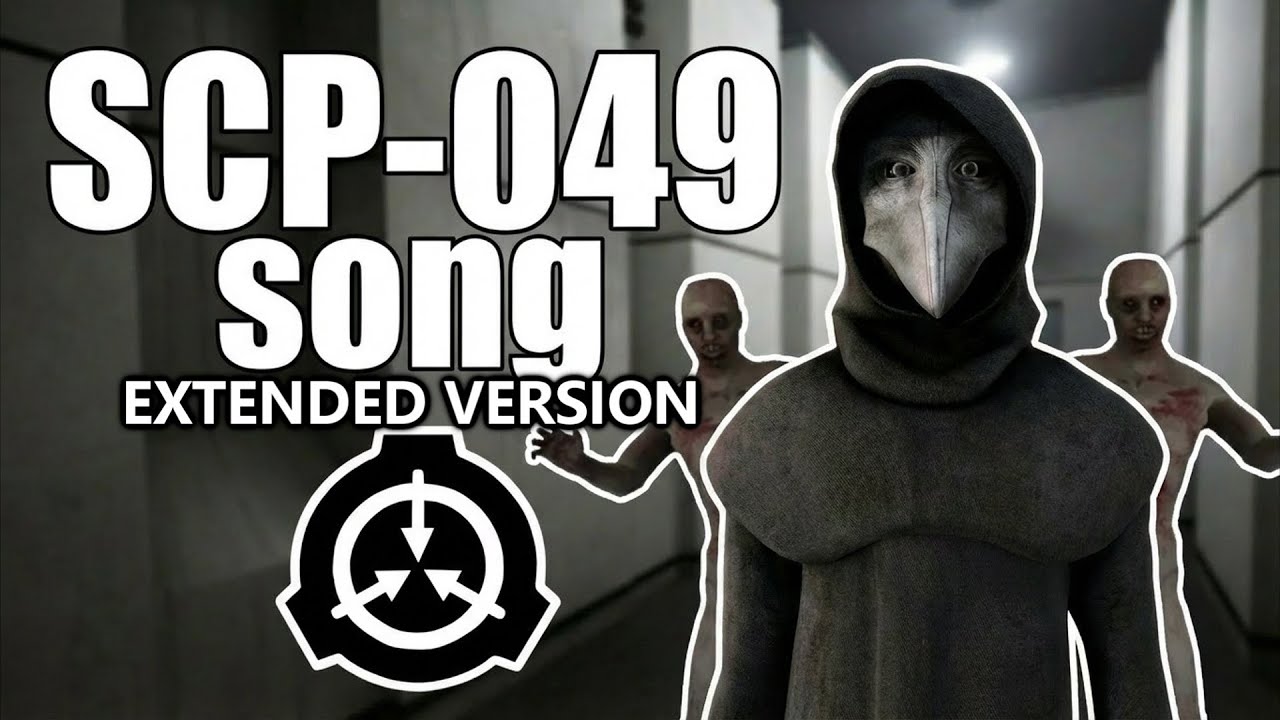 SCP-049 song (Plague Doctor) (extended version)