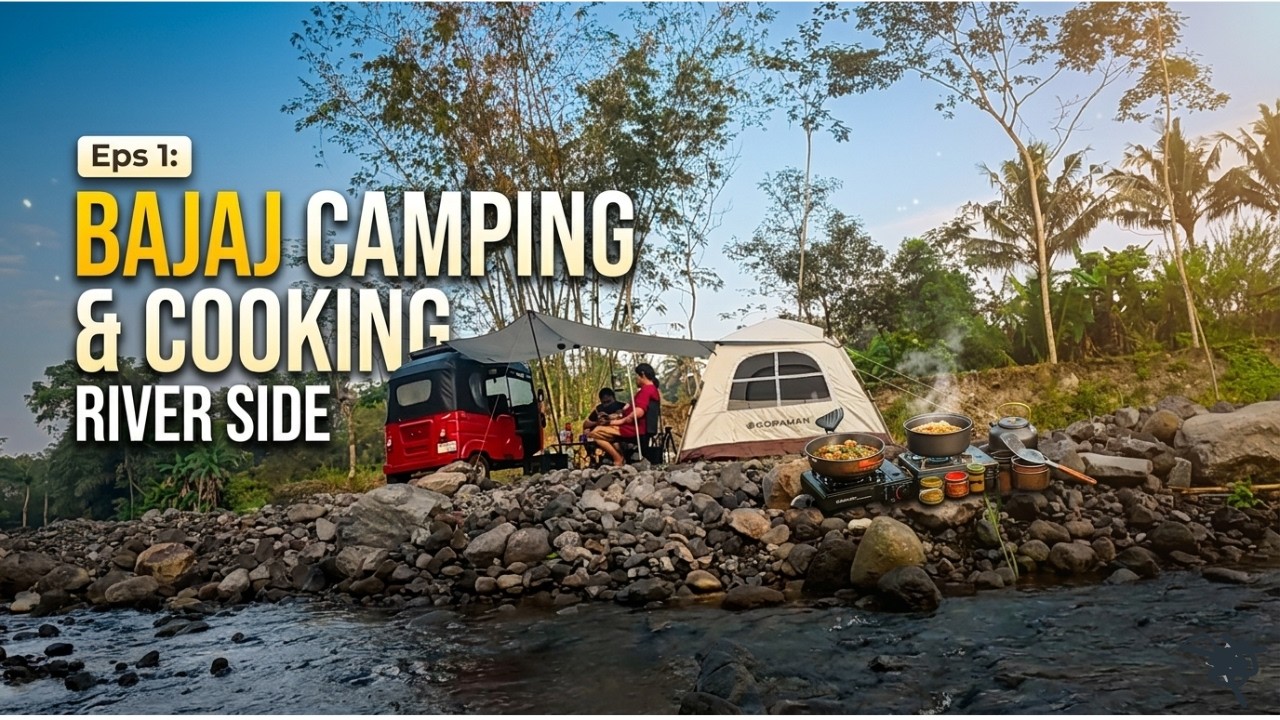 Eps 1: Bajaj Camping & Cooking - RiverSide | Mencoba Masakan Dari Buku Resep Tahun 1864