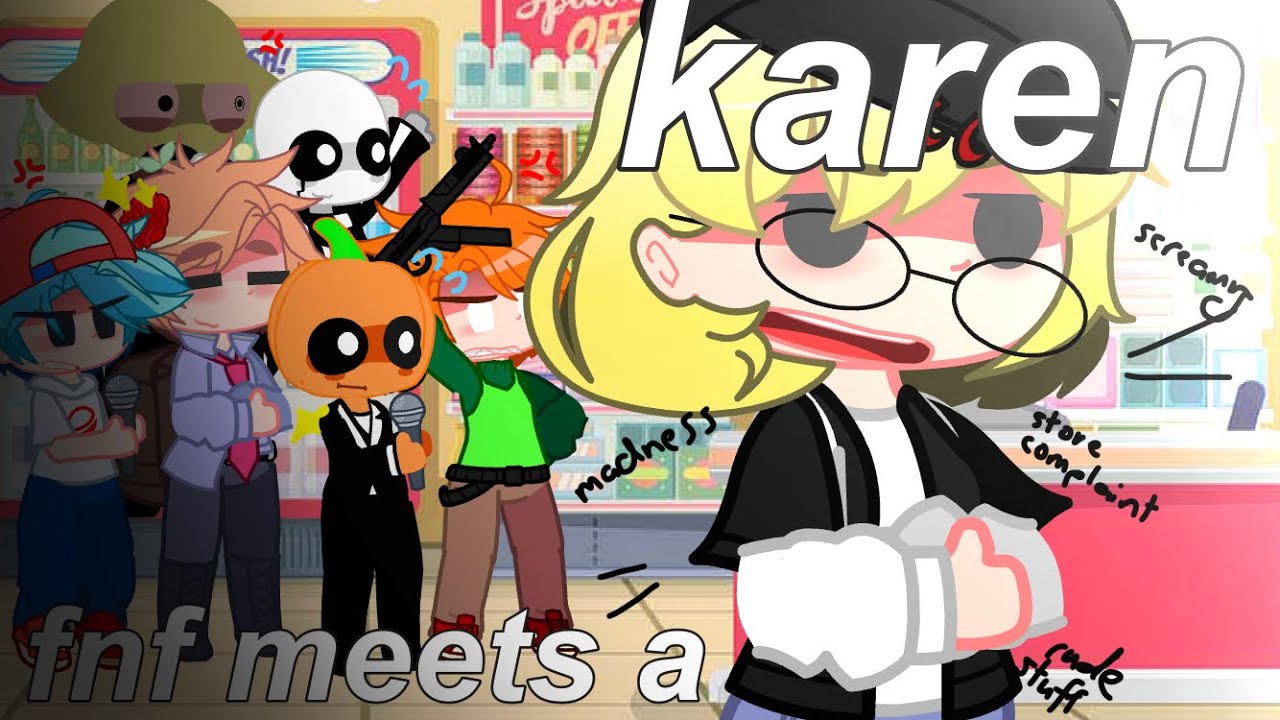 episode 7 - fnf meets a karen // fnf gacha club