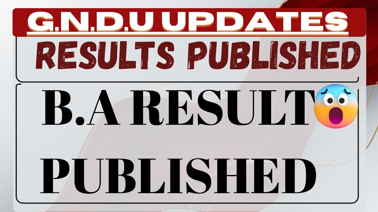 GNDU RESULT NEWS TODAY # B.A RESULT #gnduresultnewstoday #resulttodayupdate #gnduexamnews 